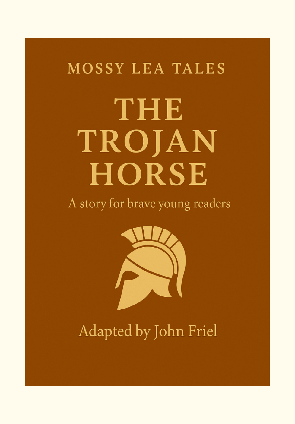 Single Story Sample – The Trojan Horse